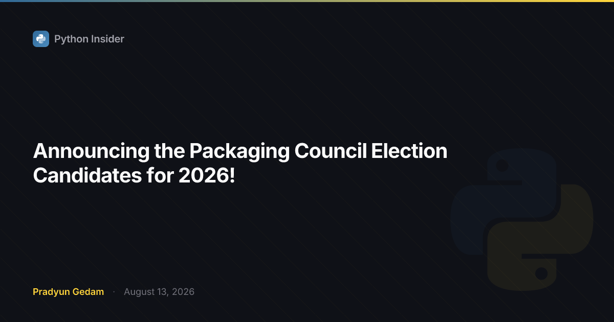 Imagem oficial do anúncio dos candidatos ao Python Packaging Council de 2026