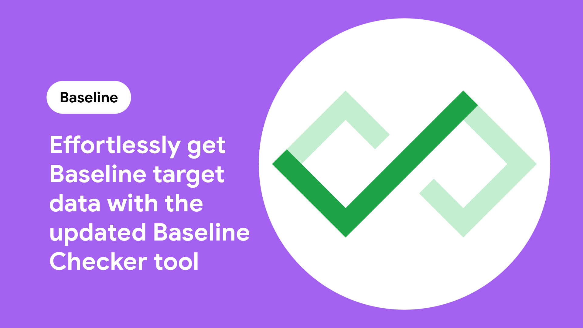 Ilustração oficial da atualização do Baseline Checker com dados do Google Analytics