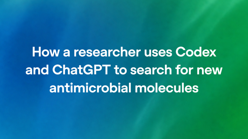 How a researcher uses Codex and ChatGPT to search for new antimicrobial molecules