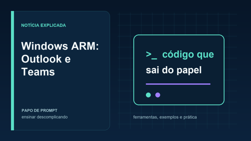 Capa editorial sobre falhas do Outlook e Teams em computadores Windows ARM