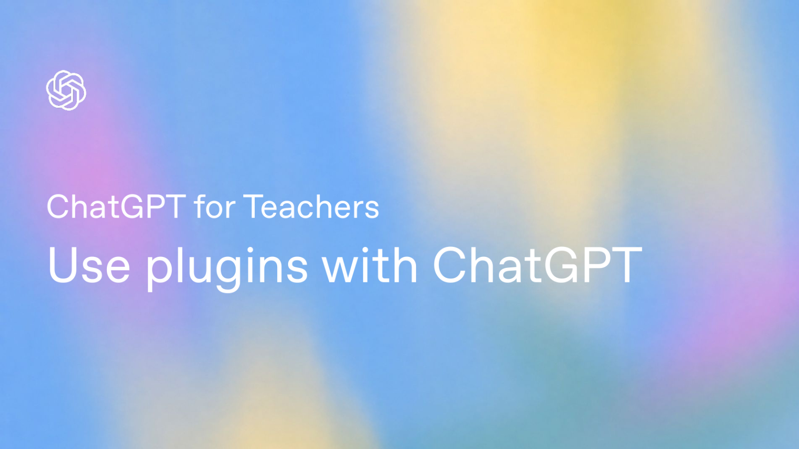 Use Plugins with ChatGPT for Teachers